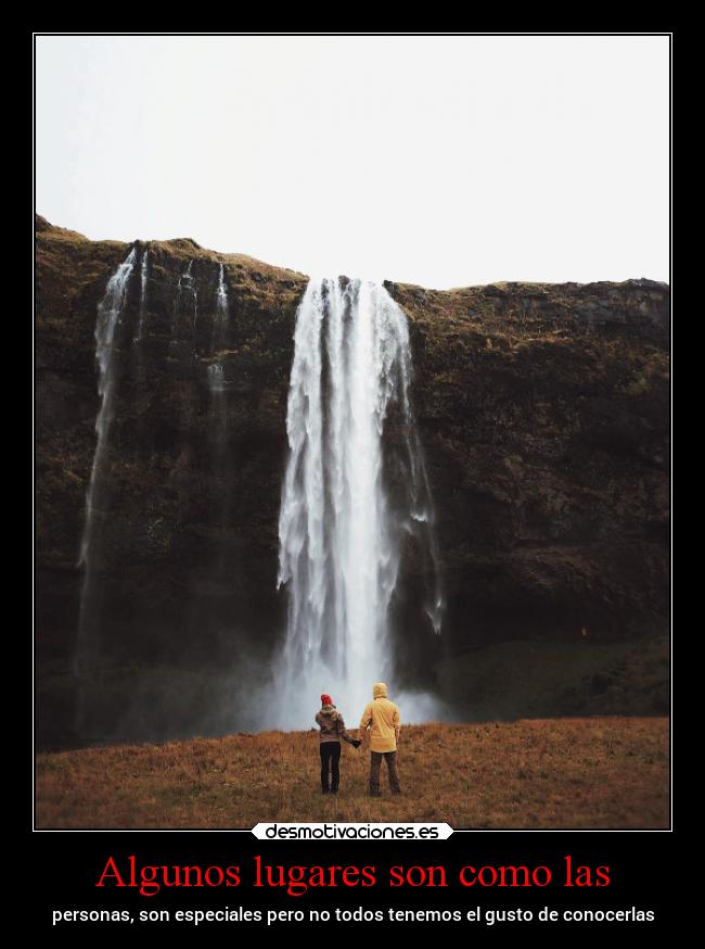 Algunos lugares son como las - 