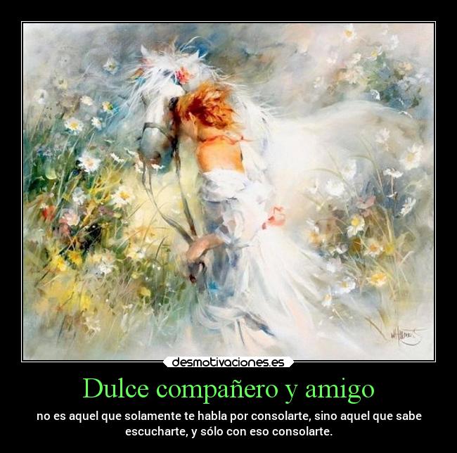 Dulce compañero y amigo - 