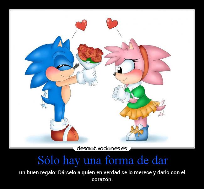 Sólo hay una forma de dar - 