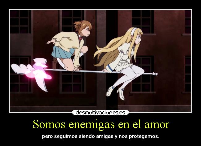 Somos enemigas en el amor -