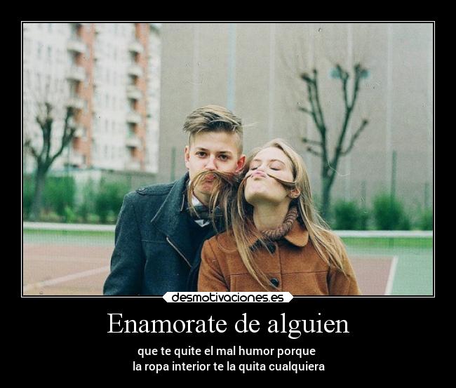 Enamorate de alguien - 