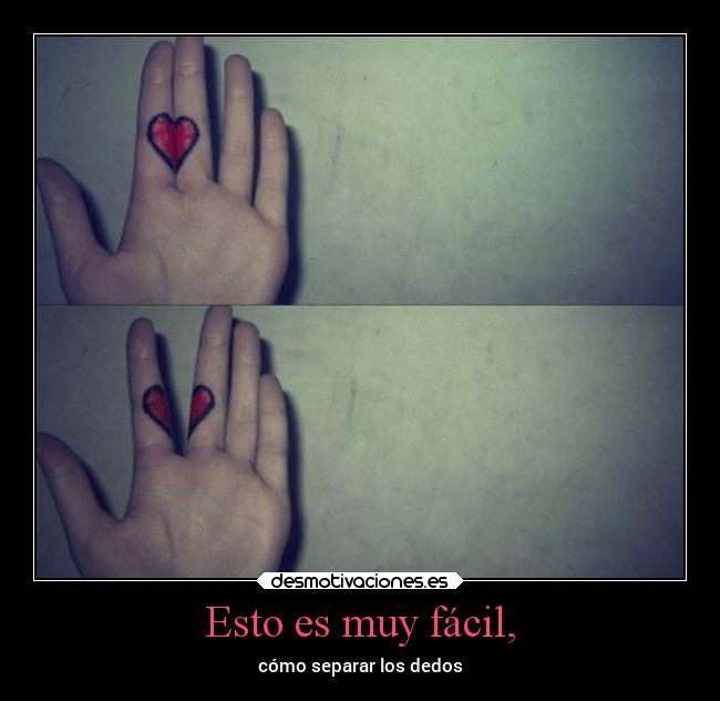 Esto es muy fácil, - 