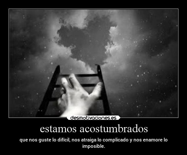 estamos acostumbrados - 