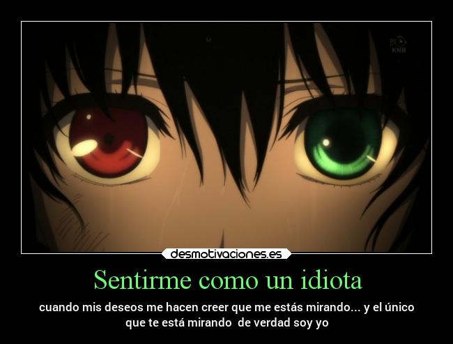 Sentirme como un idiota - 