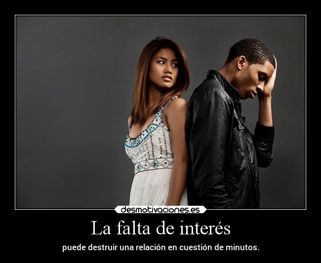 La falta de interés - 