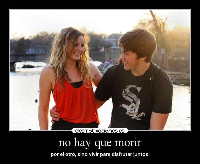no hay que morir - 