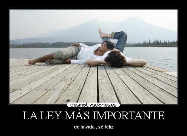 LA LEY MÁS IMPORTANTE -