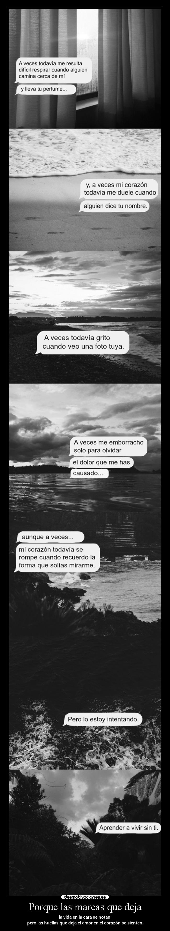 Porque las marcas que deja - 