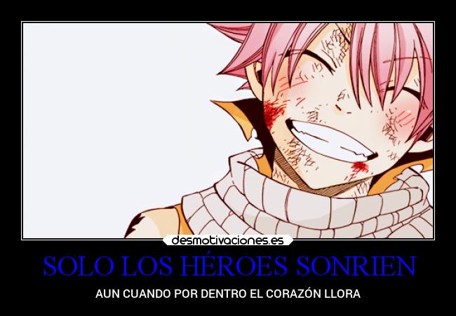 SOLO LOS HÉROES SONRIEN - 