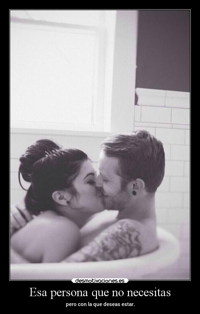 Esa persona que no necesitas -
