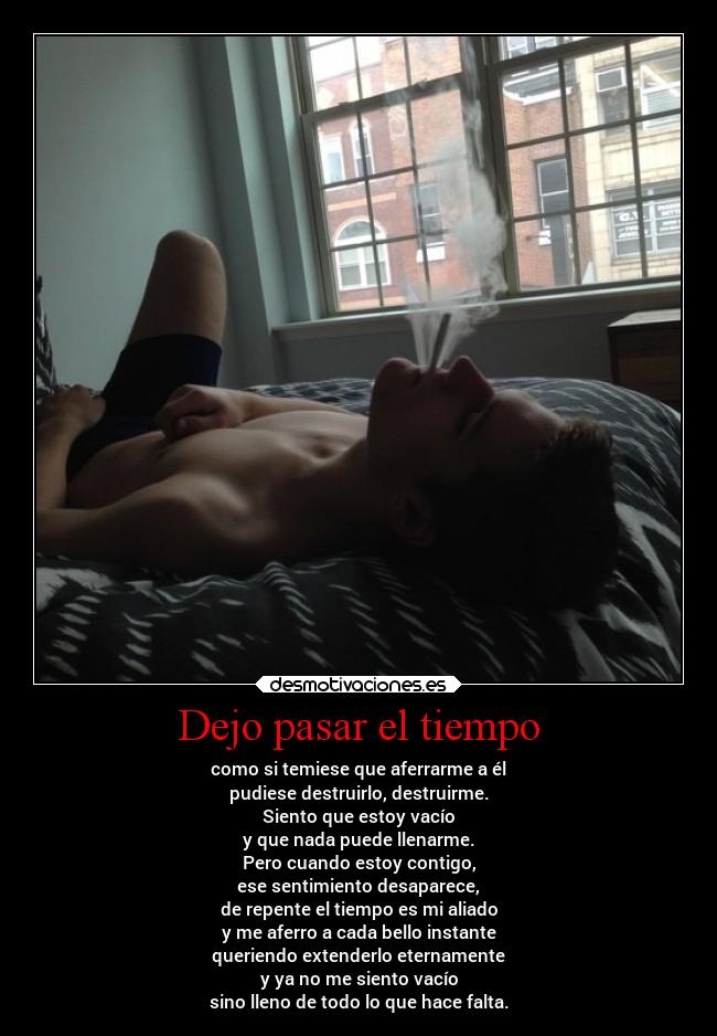 Dejo pasar el tiempo -