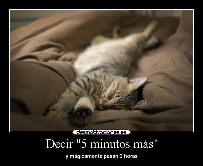 Decir 5 minutos más -