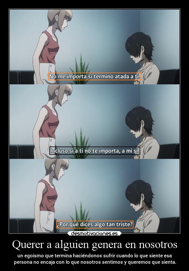 Querer a alguien genera en nosotros -