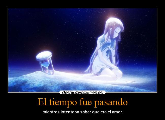 El tiempo fue pasando - 