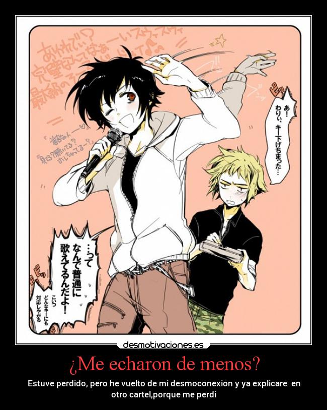 ¿Me echaron de menos? -