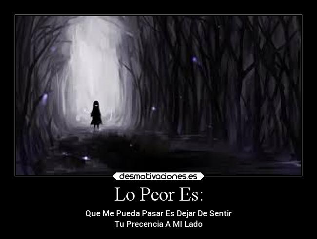 Lo Peor Es: - 