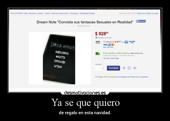 Ya se que quiero - de regalo en esta navidad.