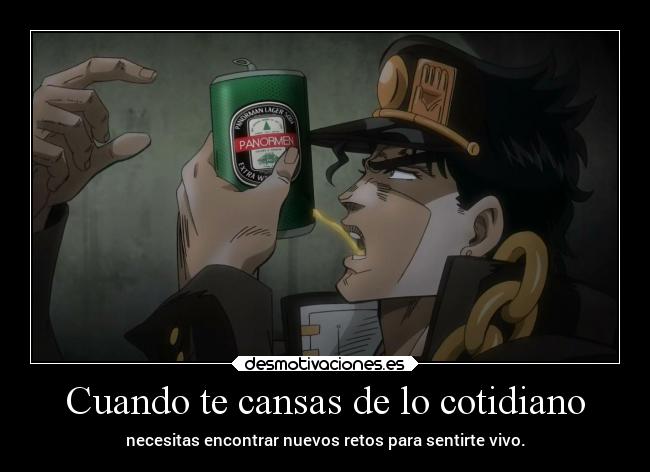 carteles anime humor fail risa raptorhunters harukaze jojo jotaro jojosbizarreadventure erosekai beer duff desmotivaciones