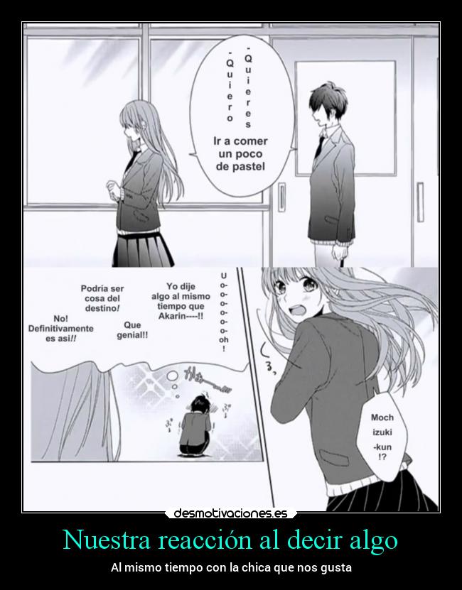 Nuestra reacción al decir algo -