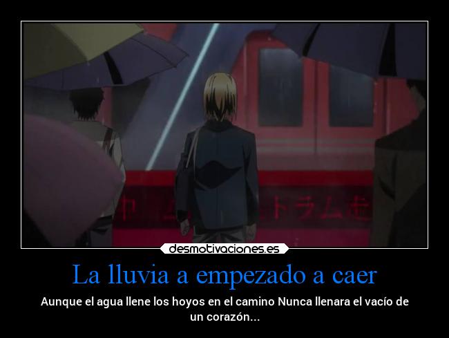 La lluvia a empezado a caer - 