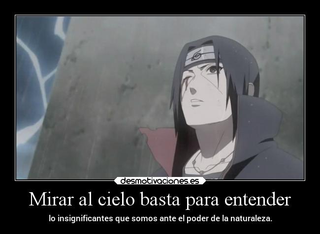 Mirar al cielo basta para entender -