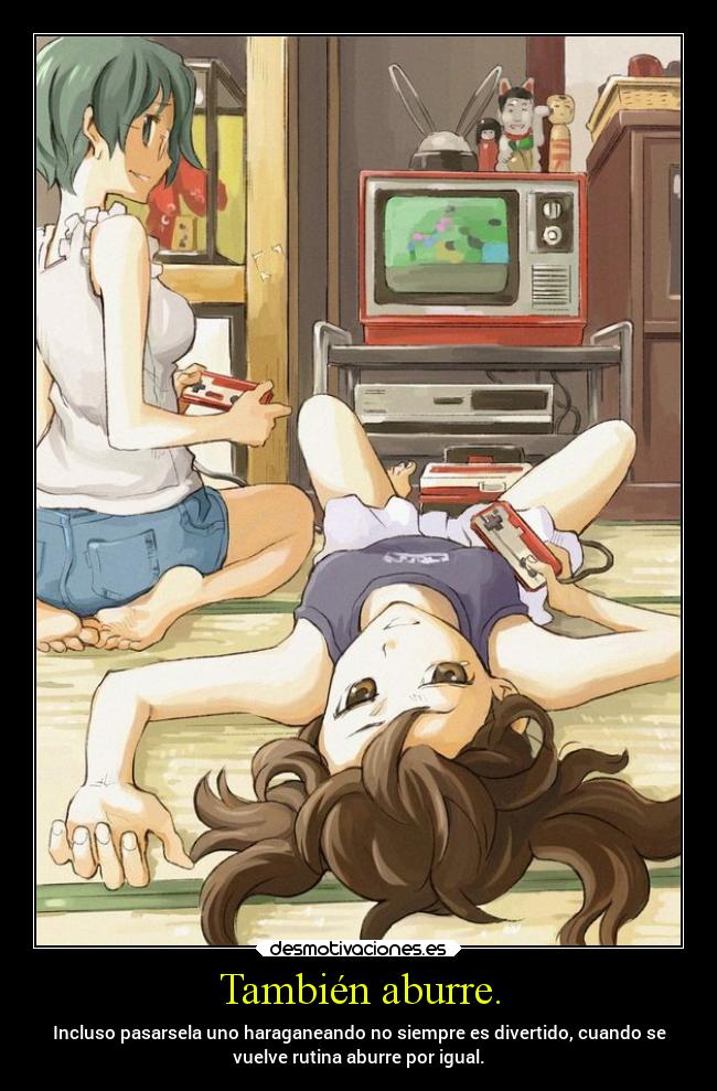 También aburre. - 