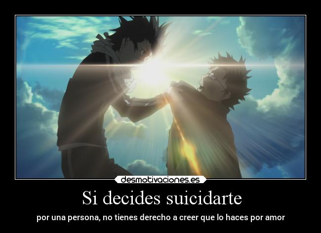 Si decides suicidarte -