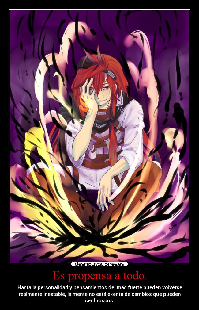 Es propensa a todo. - 