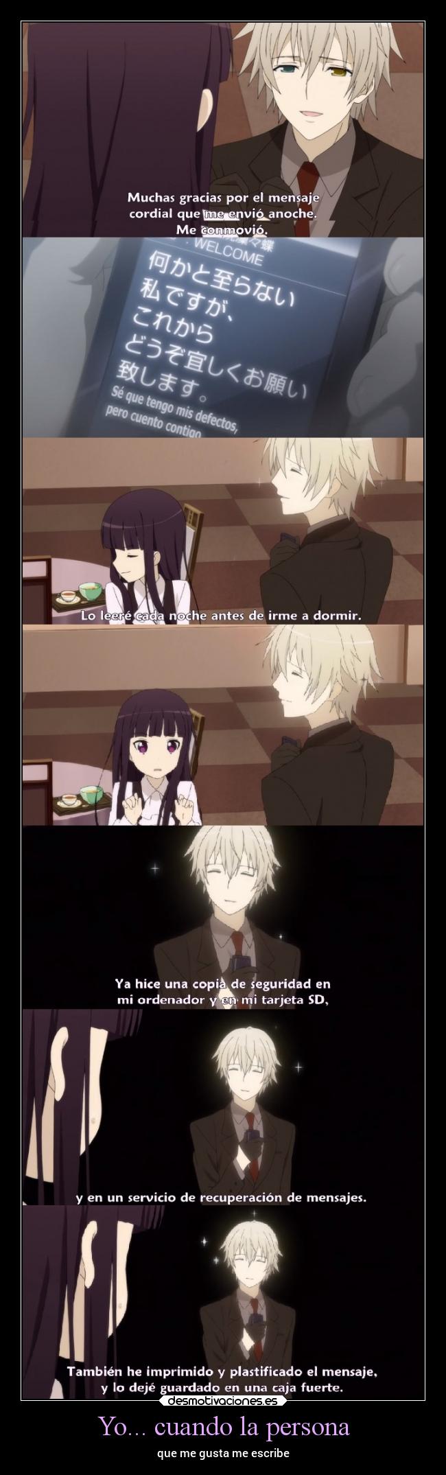 Yo... cuando la persona - que me gusta me escribe