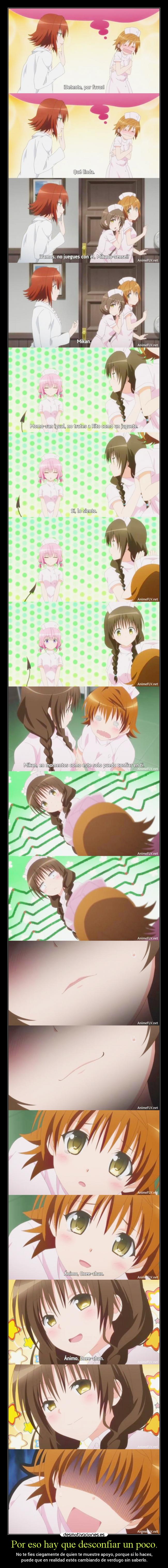 Por eso hay que desconfiar un poco. - 