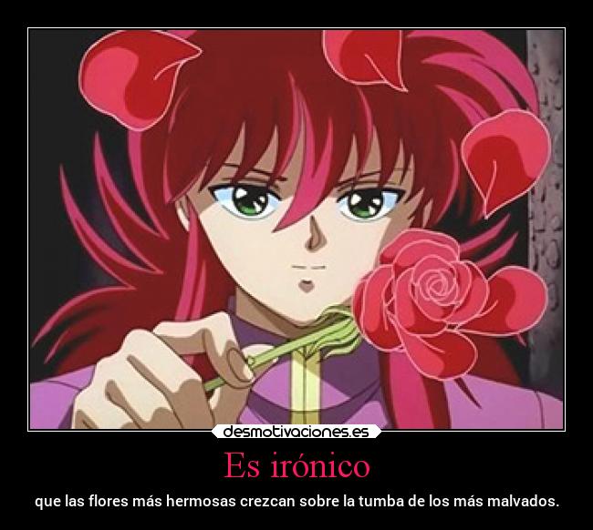 Es irónico -