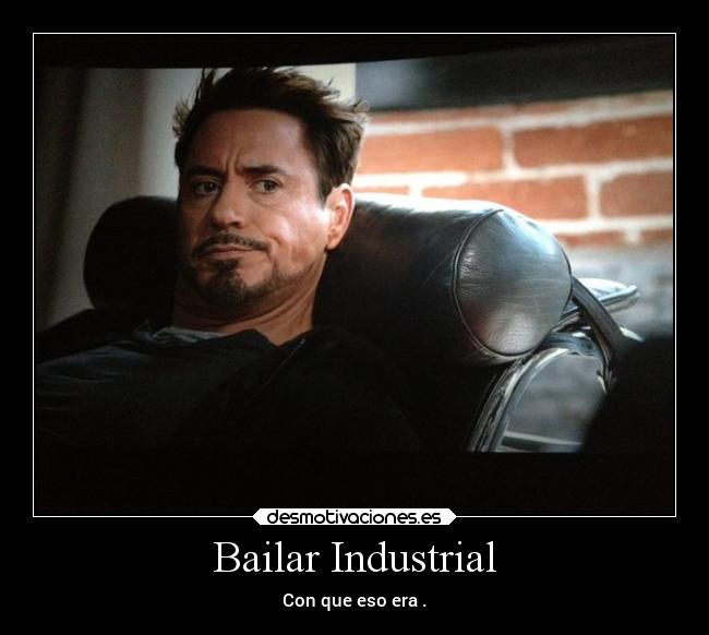 Bailar Industrial -