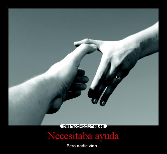 Necesitaba ayuda -