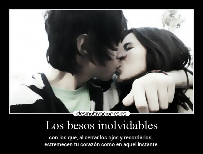 Los besos inolvidables -