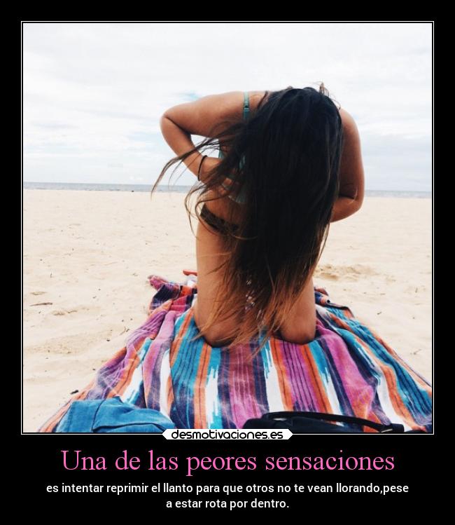 carteles caracter desmotivaciones pensamientos llorar vida desmotivaciones