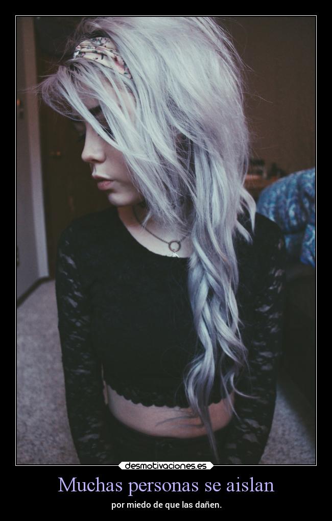 Muchas personas se aislan -