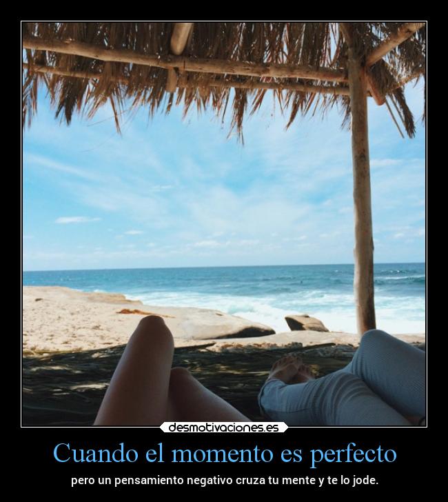 Cuando el momento es perfecto -