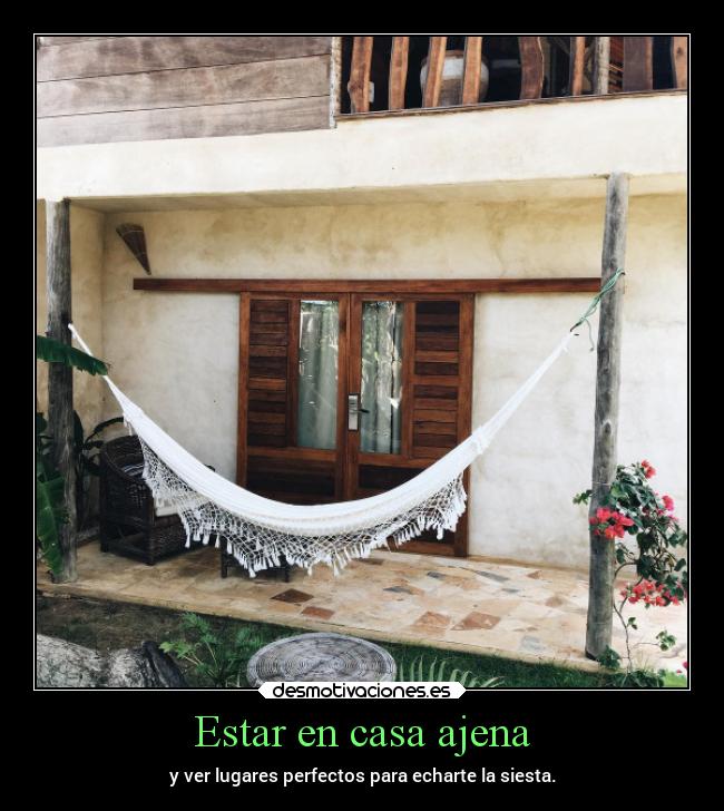 Estar en casa ajena - 