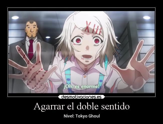 carteles chiste doble sentido tokyo ghoul desmotivaciones