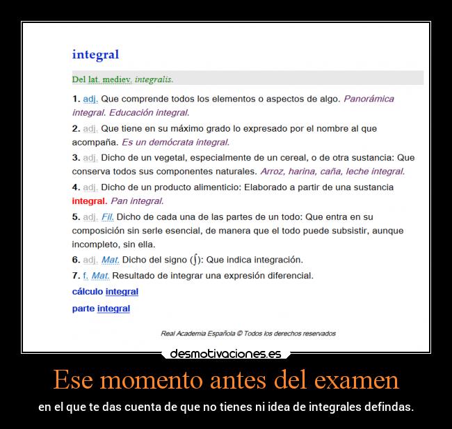 Ese momento antes del examen - en el que te das cuenta de que no tienes ni idea de integrales defindas.