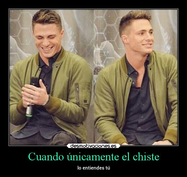 Cuando únicamente el chiste - lo entiendes tú