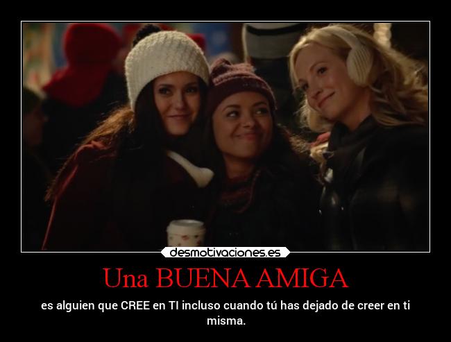 Una BUENA AMIGA -