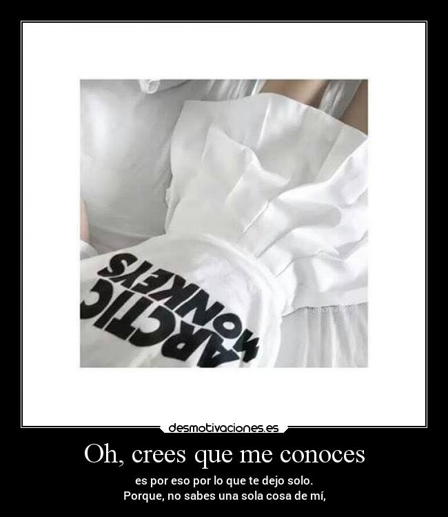 Oh, crees que me conoces - 