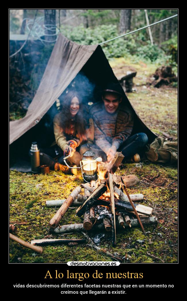 A lo largo de nuestras - vidas descubriremos diferentes facetas nuestras que en un momento no
creímos que llegarán a existir.
