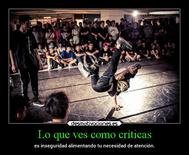 Lo que ves como críticas - 