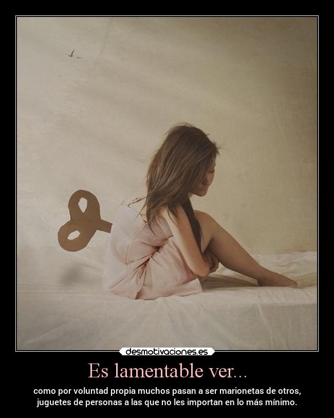 Es lamentable ver... - 