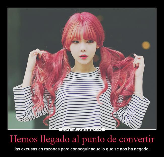 Hemos llegado al punto de convertir - 