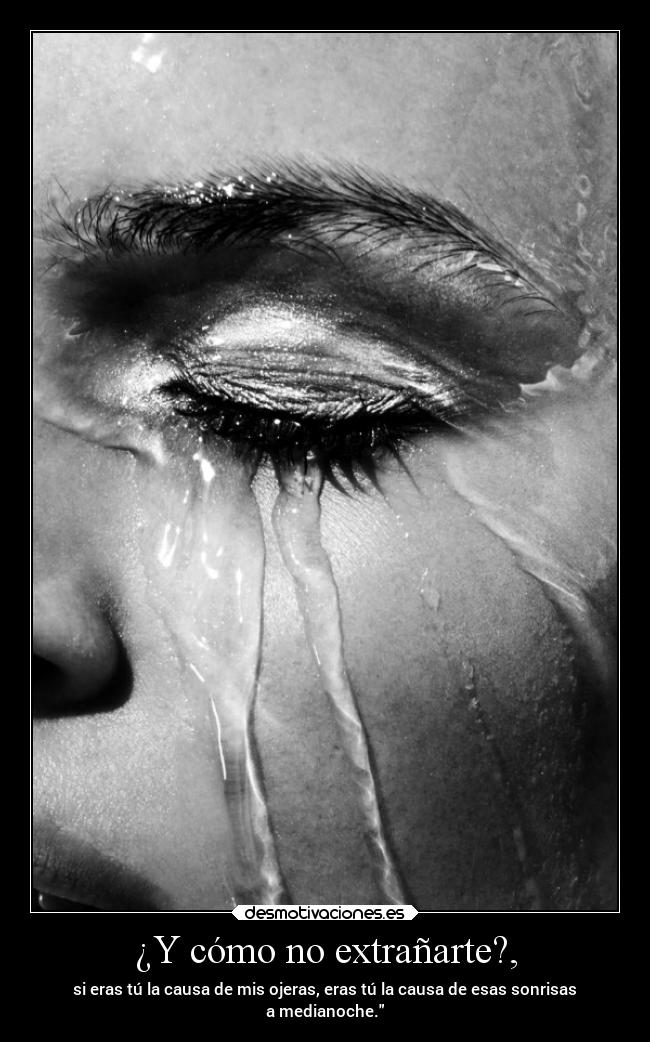 ¿Y cómo no extrañarte?, - 