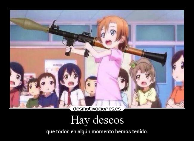 Hay deseos -