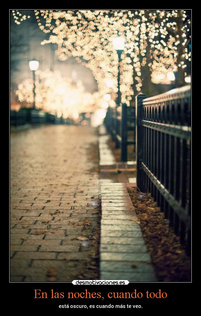 En las noches, cuando todo -